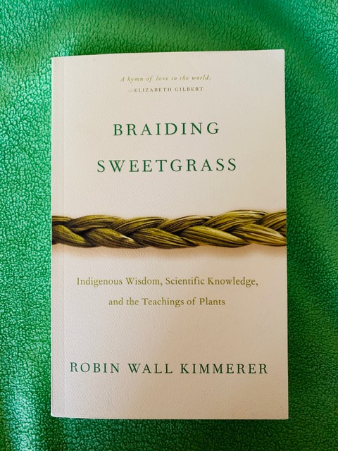 Book Review: Braiding Sweetgrass by Robin Wall Kimmerer
